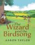 Wizard and the Birdsong