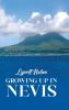 Growing Up in Nevis