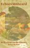 Echoes Unheard