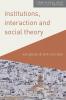 Institutions Interaction and Social Theory