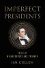 Imperfect Presidents
