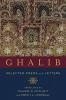 Ghalib Selected Poems And Letters