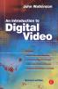 Introduction to Digital Video