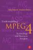 Understanding MPEG-4