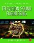 Practical Guide to Television Sound Engineering
