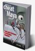 How to Cheat in Maya 2010