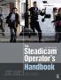 Steadicam(r) Operator's Handbook