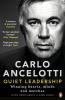 QUIET LEADERSHIP : WINNING HEARTS MINDS AND MATCHES