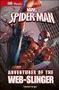 Marvel's Spider-Man Adventures of the Web-Slinger (DK Reads Reading Alone)
