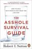 The Asshole Survival Guide