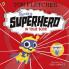 There's a Superhero in Your Book (Who's in Your Book?)