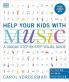 Help Your Kids with Music Ages 10-16 (Grades 1-5): A Unique Step-by-Step Visual Guide & Free Audio App [Flexibound] Vorderman Carol