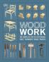 Woodwork : The Complete Step-by-step Man
