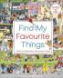 Find My Favourite Things: Search and find! Follow the characters from page to page! [Board book] DK [Board book] DK