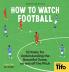 How To Watch Football