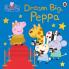 Peppa Pig: Dream Big Peppa!