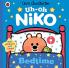 Uh-Oh Niko: Bedtime