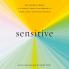 Sensitive