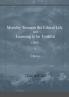Morality Towards the Ethical Life & Learning to be Truthful