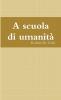 A scuola di umanità