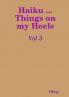 Haiku ... Things on my Heels vol 3