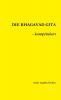 DIE BHAGAVAD GITA - komprimiert