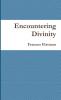 Encountering Divinity