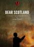 DEAR SCOTLAND - A Martyr's Quincentennial Diary