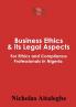 Business Ethics & its Legal Aspects