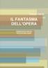 IL FANTASMA DELL'OPERA