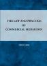 The Law and Practice of Commercial Mediation