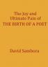 The Joy and Ultimate Pain of THE BIRTH OF A POET