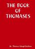 THE BOOK OF THOMASES