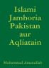 Islami Jamhoria Pakistan aur Aqliatain
