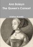 Ann Boleyn The Queen's Consort