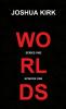 WORLDS
