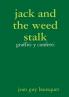 jack and the weed stalk        graffiti y confetti