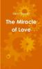 The Miracle of Love