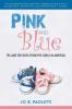 Pink and Blue