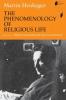 Phenomenology of Religious Life
