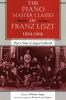 Piano Master Classes of Franz Liszt 1884-1886