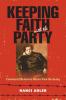 Keeping Faith with the Party