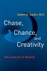 Chase Chance and Creativity