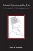 Decisions Uncertainty and the Brain