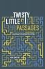 Twisty Little Passages