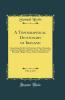 A Topographical Dictionary of Ireland Vol. 1 of 2: Comprising the Several Counties Cities Boroughs Corporate Market and Post Towns Parishes and Principal Villages; From Abbey to Julianstown (Classic Reprint)