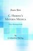 C. Hering''s Materia Medica: With a Pahtological Index (Classic Reprint)