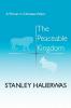 The Peaceable Kingdom: A Primer in Christian Ethics
