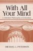 With All Your Mind: A Christian Philosophy of Education