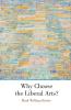 Why Choose the Liberal Arts?